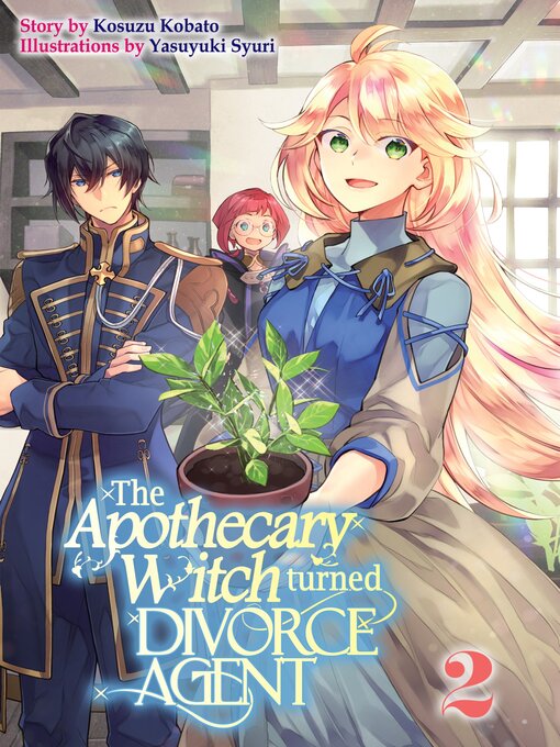 Cover image for The Apothecary Witch Turned Divorce Agent, Volume 2
